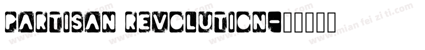 Partisan Revolution字体转换